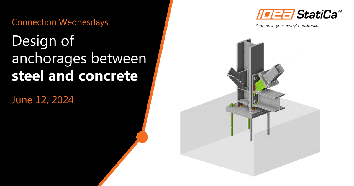 Connection Wednesdays - Progettazione di ancoraggi tra acciaio e calcestruzzo